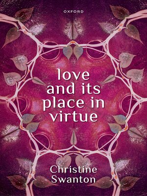 cover image of Love and its Place in Virtue